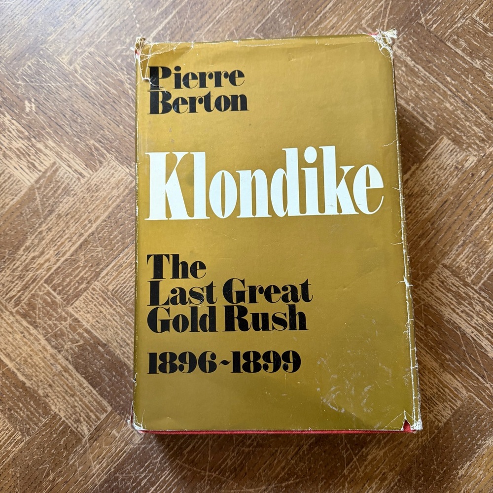 Vintage Hardcover Klondike Book by Pierre Berton